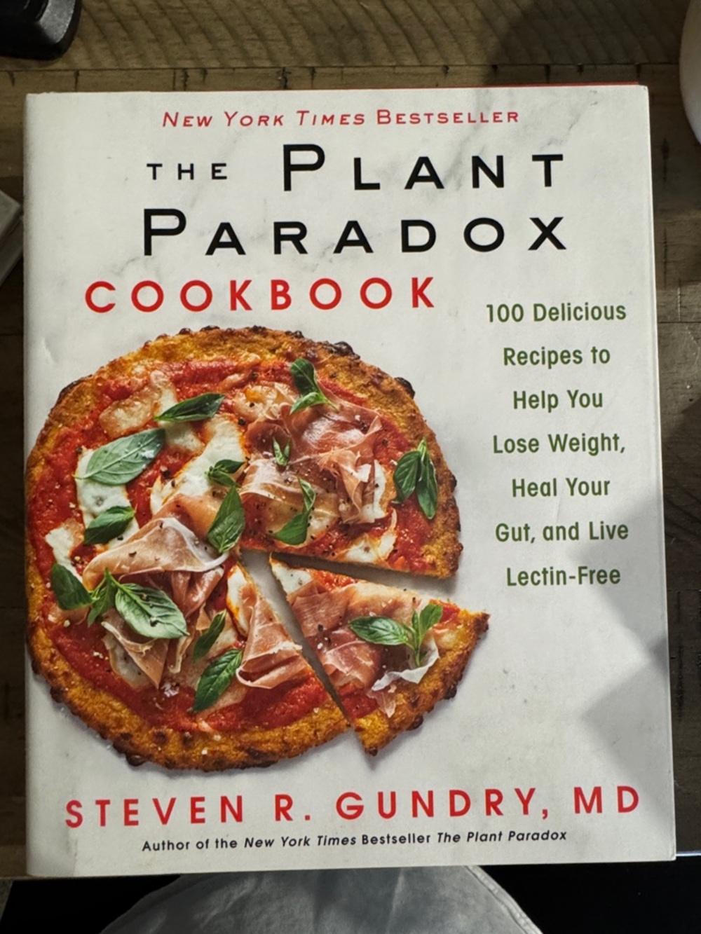 The Plant Paradox Cookbook by Steven R. Gundry, MD - White & Red Cover